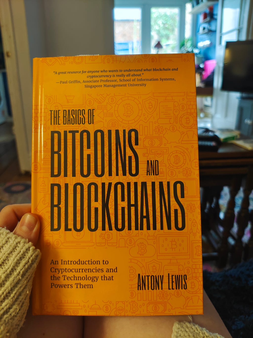 Book — The Basics of Bitcoins and Blockchains by Antony Lewis