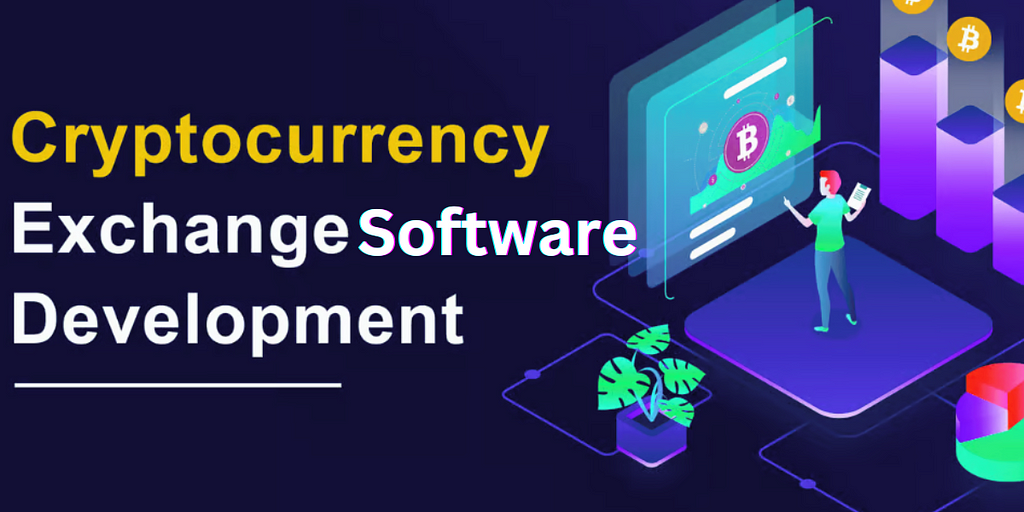 Cryptocurrency Exchange Software Development: Building Your Path to Success