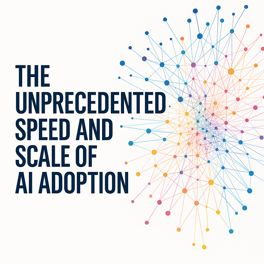 The Unprecedented Speed and Scale of AI Adoption