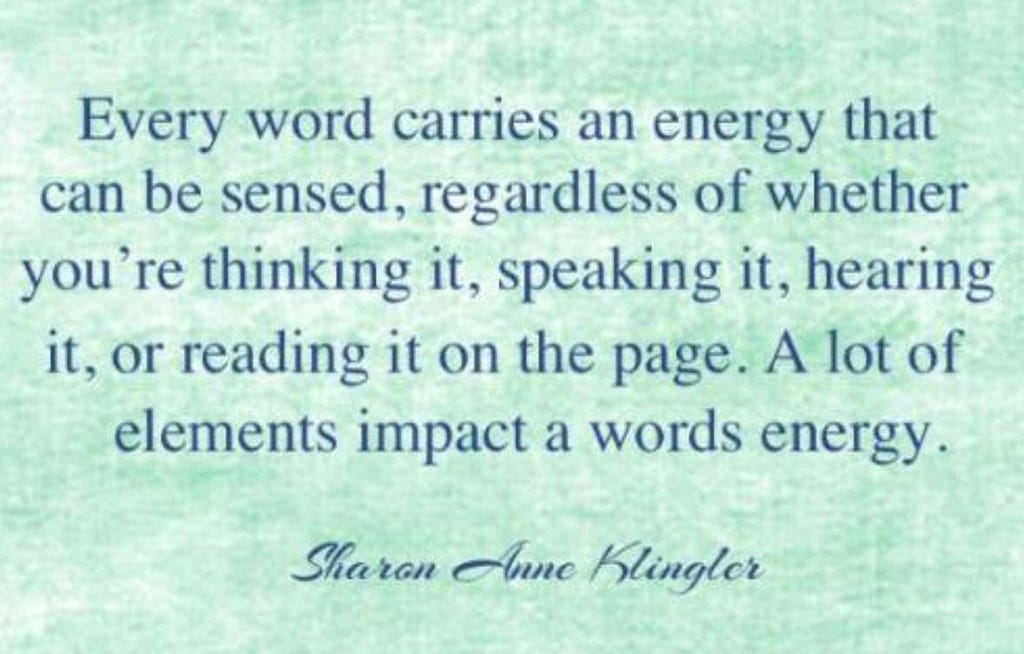 Raise The Vibration Of Your Words