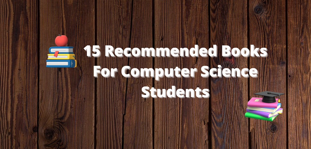 15 Recommended Books For Computer Science Students