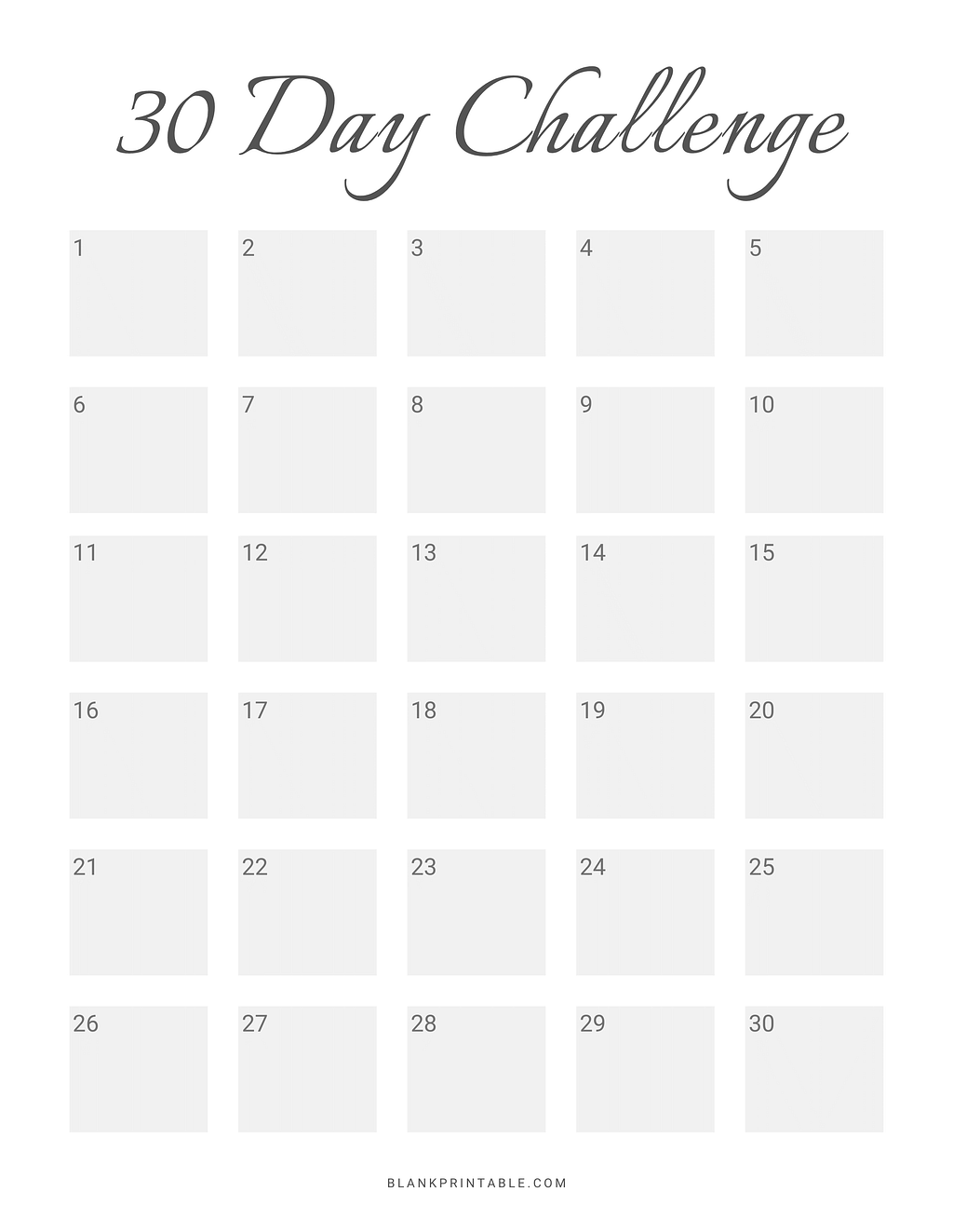 Blank Printable 30 Day Challenge Calendar to track your fitness. Use this template for workout, ab, plank, pushup, squat challenges.