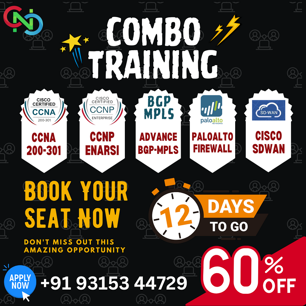 Introducing the ultimate combo offer for networking professionals! Upgrade your skills with ✅ CCNA, ✅ CCNP ENARSI, ✅ Advanced BGP-MPLS, ✅ Cisco SDWAN, and ✅ Palo Alto Firewall. Our new batch starting from 5th August, so don’t wait! Enroll now and accelerate your networking career. This limited-time opportunity is not to be missed. Enhance your knowledge and expertise with our comprehensive training package. Contact us anytime to secure your spot and unlock the benefits of this exclusive offer.
