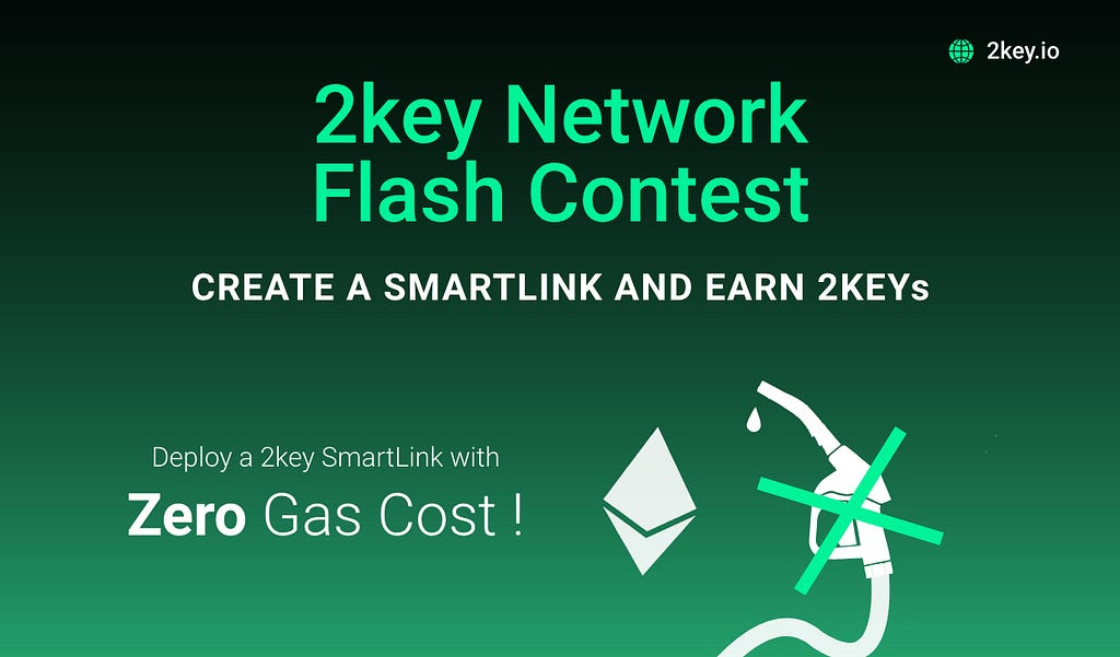 2key Network Flash Contest