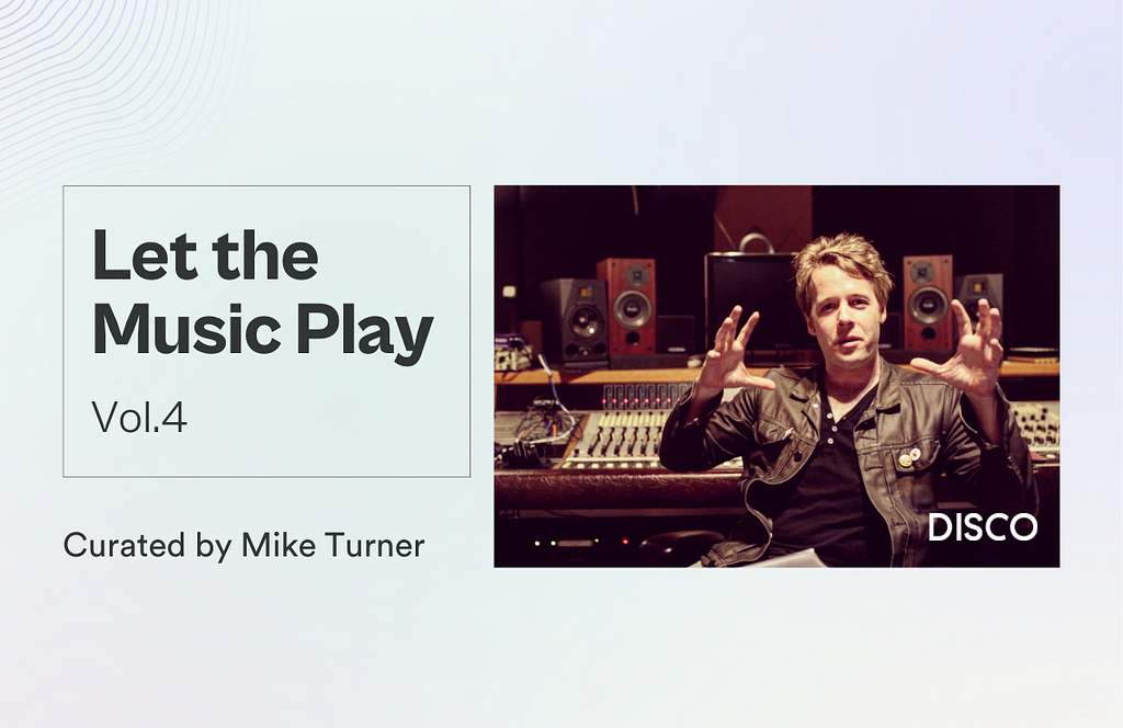 Artwork for Let the Music Play Vol. 4 playlist curated by music supervisor Mike Turner