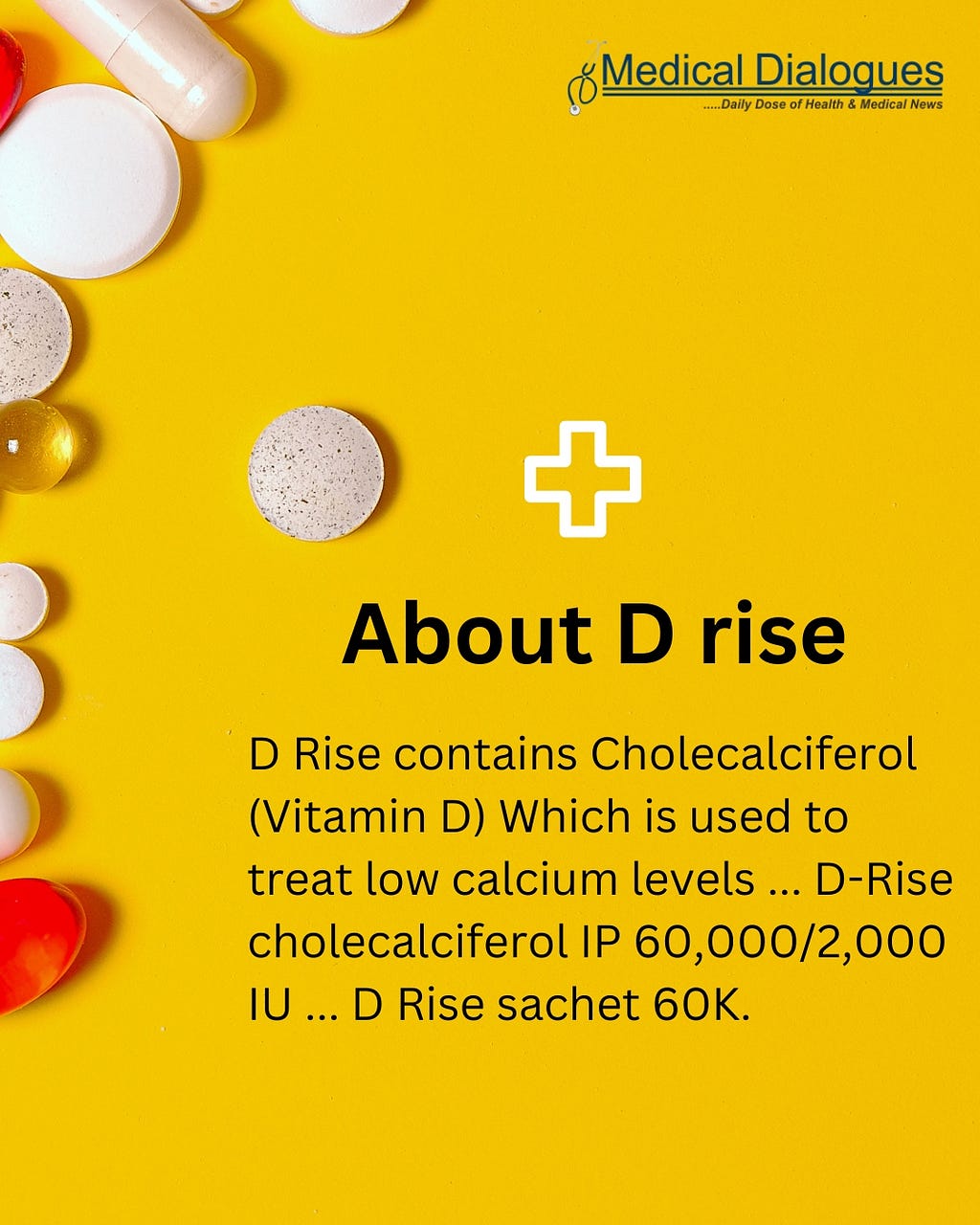 D rise (Vitamin d )