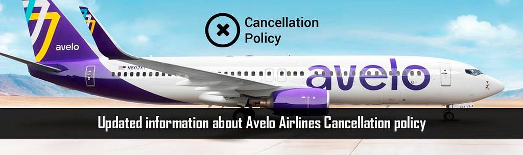 Avelo Airlines, Avelo Airlines Cancellation2024