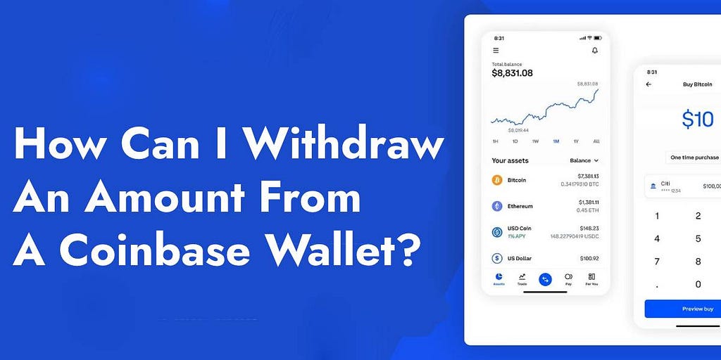 How Can I Withdraw An Amount From A Coinbase Wallet?