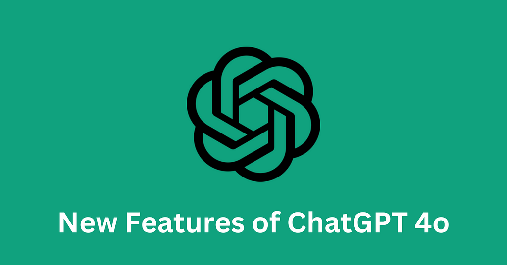 New Features for ChatGPT Free Users: Meet GPT-4o