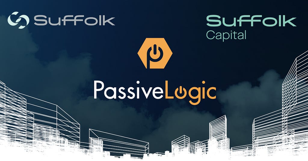 PassiveLogic, Suffolk Construction, and Suffolk Capital logos on an illustrated cityscape with a dark blue sky