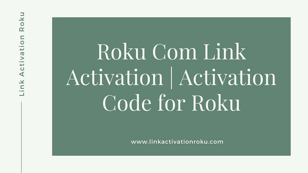 Roku com link