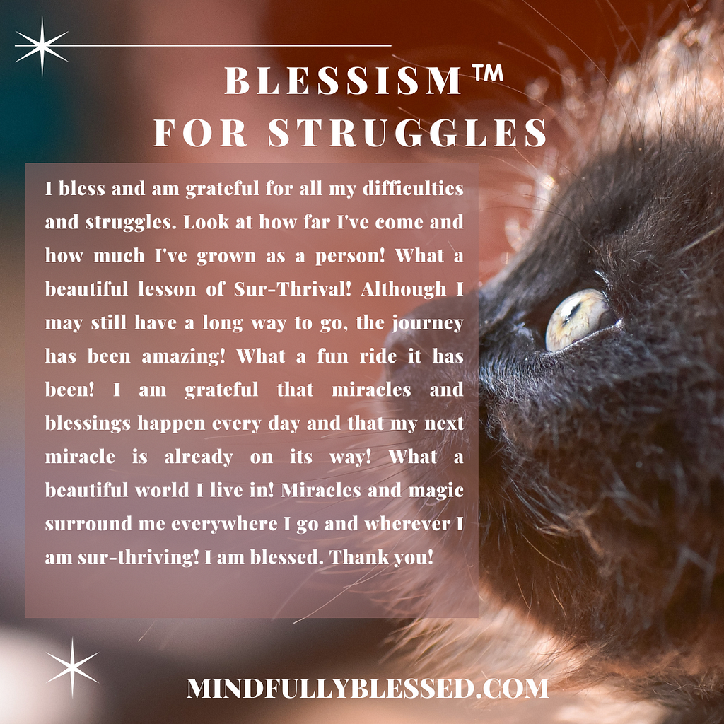 Description of a Blessism for Struggles.