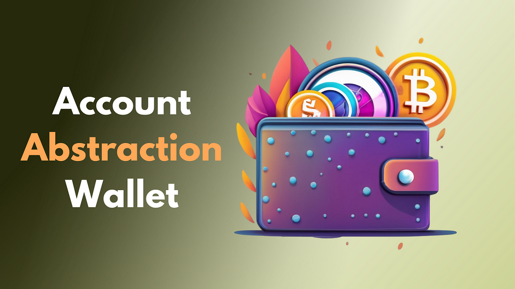 Account Abstraction Wallet
