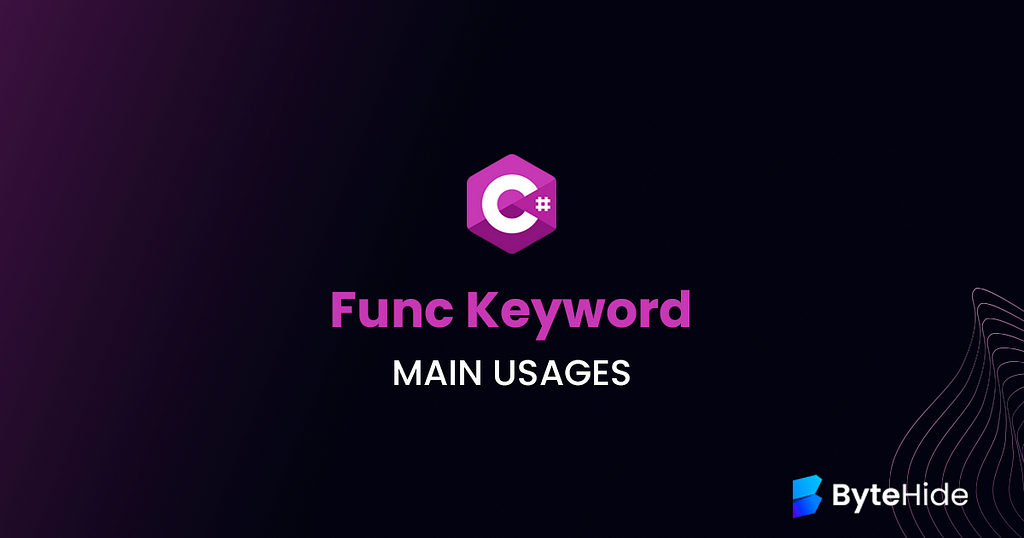 Func Keyword Main Usages in C#