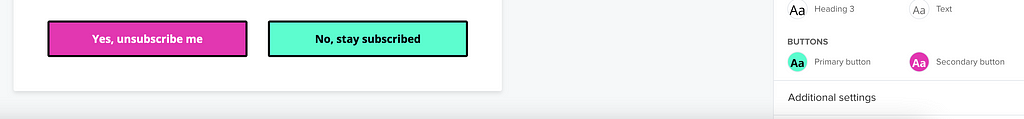Screenshot from the Mailerlite platform, showing the Unsubscribe page setup. There are 2 buttons: “Yes, unsubscribe me”, pink, labeled “secondary button” in the editing pane. “No, stay subscribed” is green and marked as “primary button” in the editing pane.