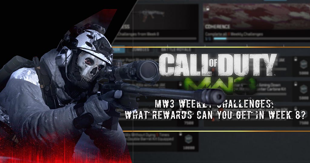 MW3 Weekly Challenges: What Rewards Can You Get in Week 8?