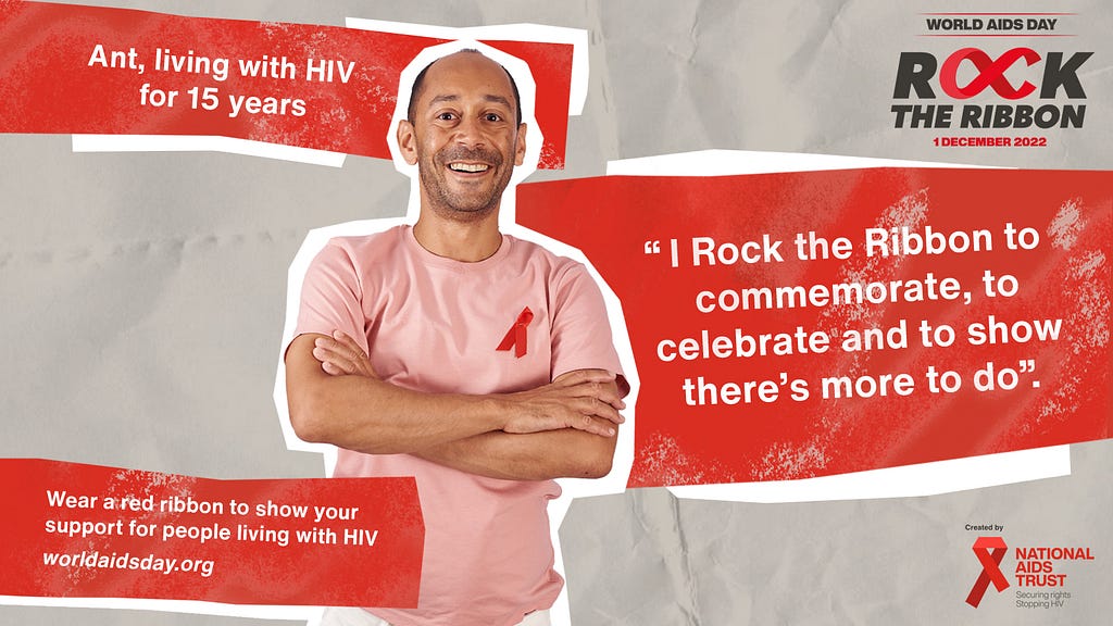 Ant, living with HIV for 15 years: “I Rock the Ribbon to commemorate, to celebrate and to show there’s more to do”
