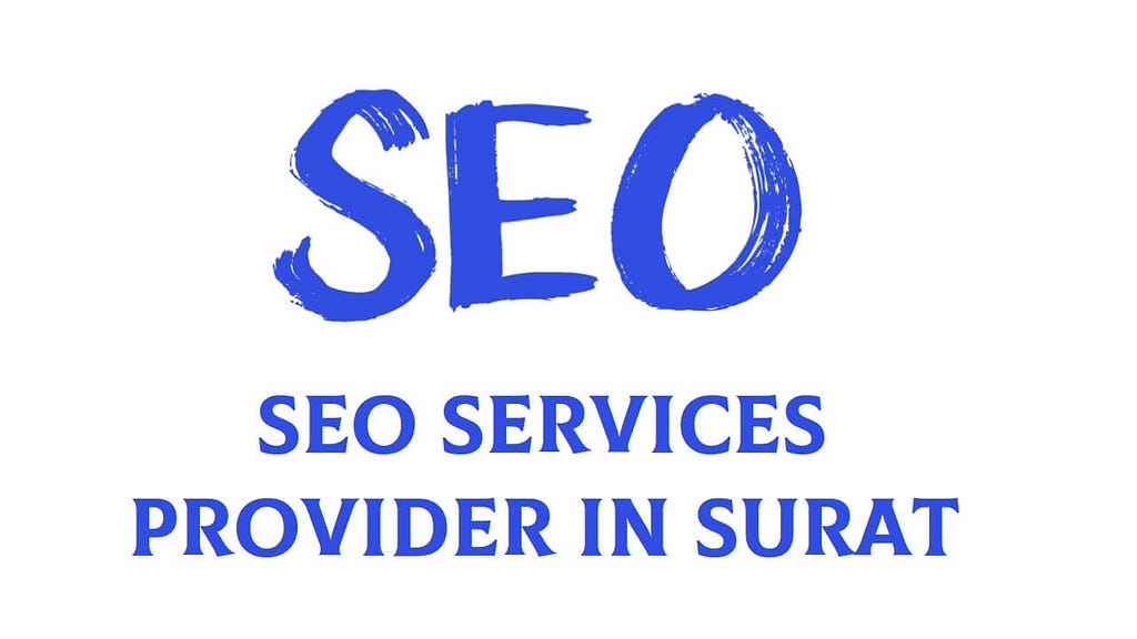 Best SEO Company in Kamrej Surat