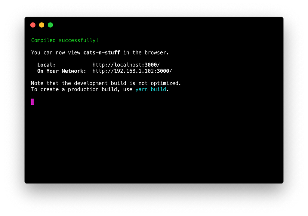 Terminal output of running “yarn start” — a local IP I can visit to view my project