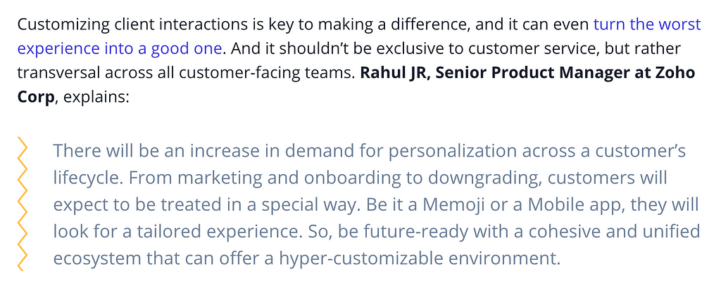 There will be an increase in demand for personalization across a customer’s life-cycle.