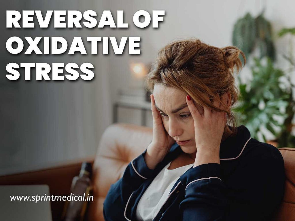 Reversal of Oxidative Stress: A Path to Better Health
