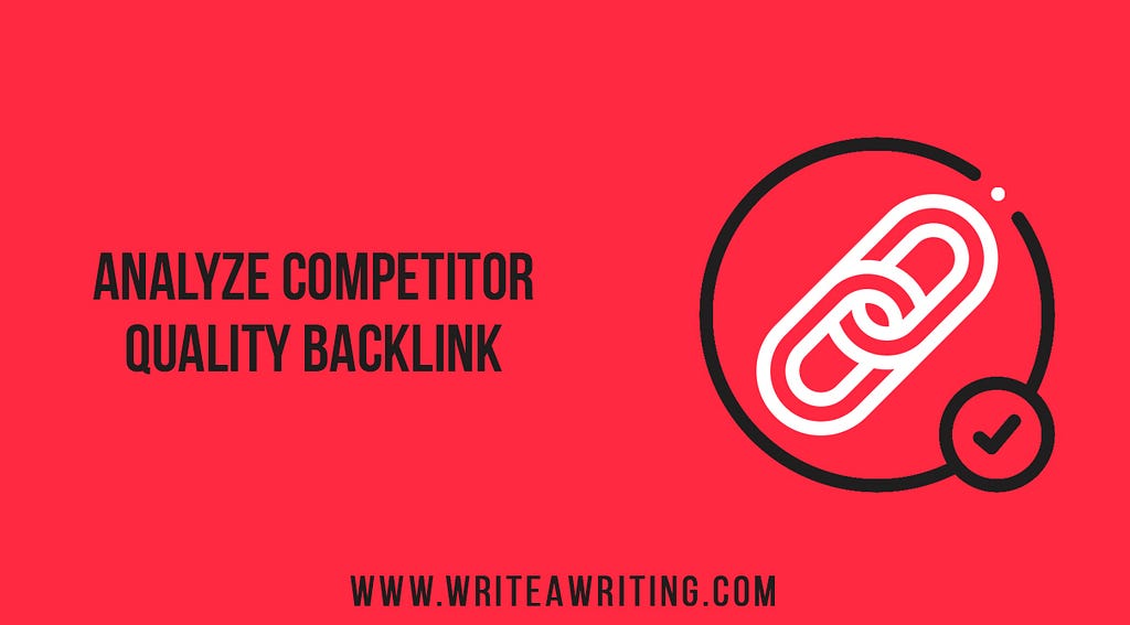 Backlink Strategy, Quality Assurance, Competitor Analysis