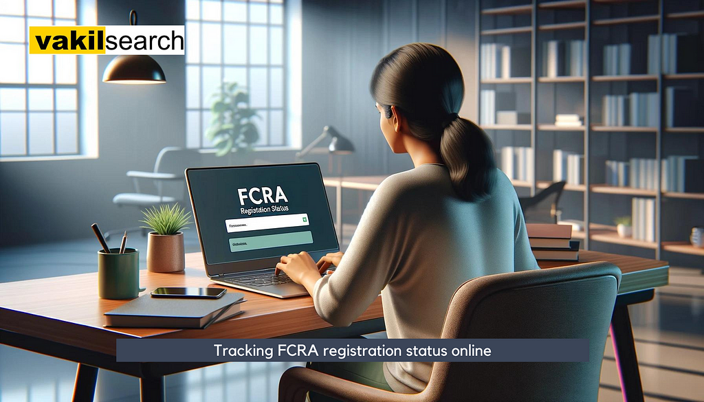 Tracking FCRA registration status online
