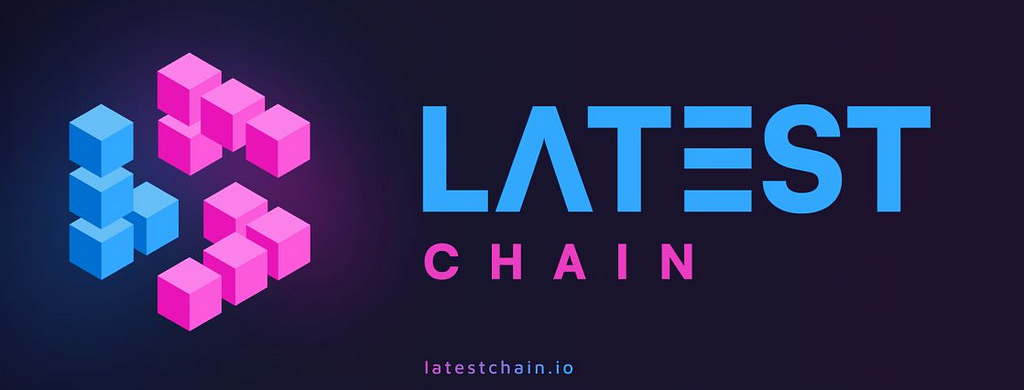 Latest Chain: Redefining Blockchain Technology with Advanced Layer 1 Solutions