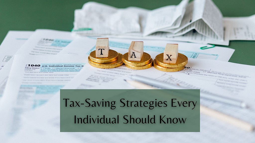 https://heroesfinancialgroup.com/tax-saving-strategies-every-individual-should-know/