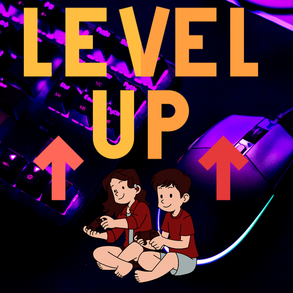 two kids playing video games and words say level up with arrows up