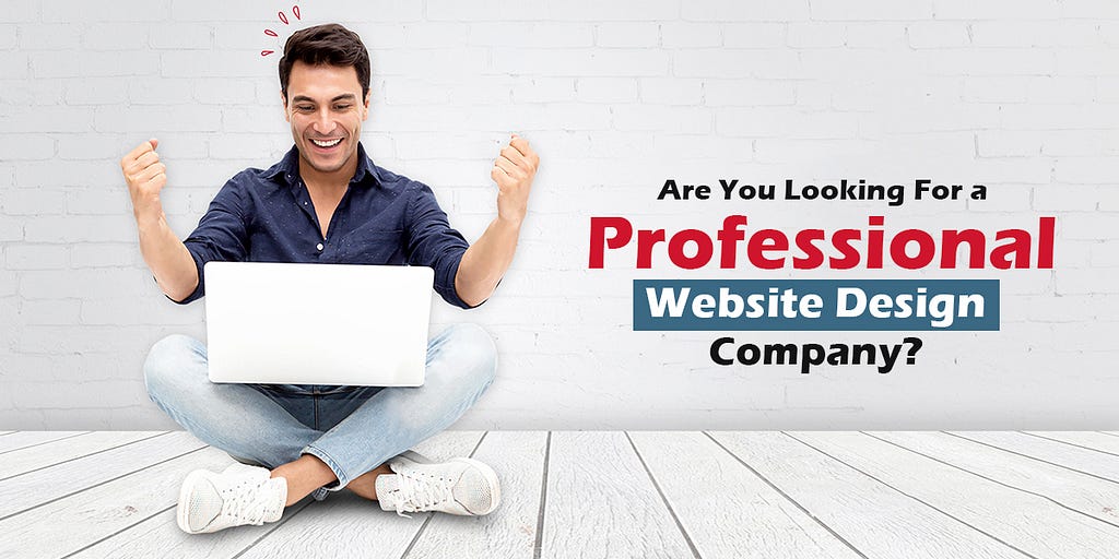 looking for a professional website designing company