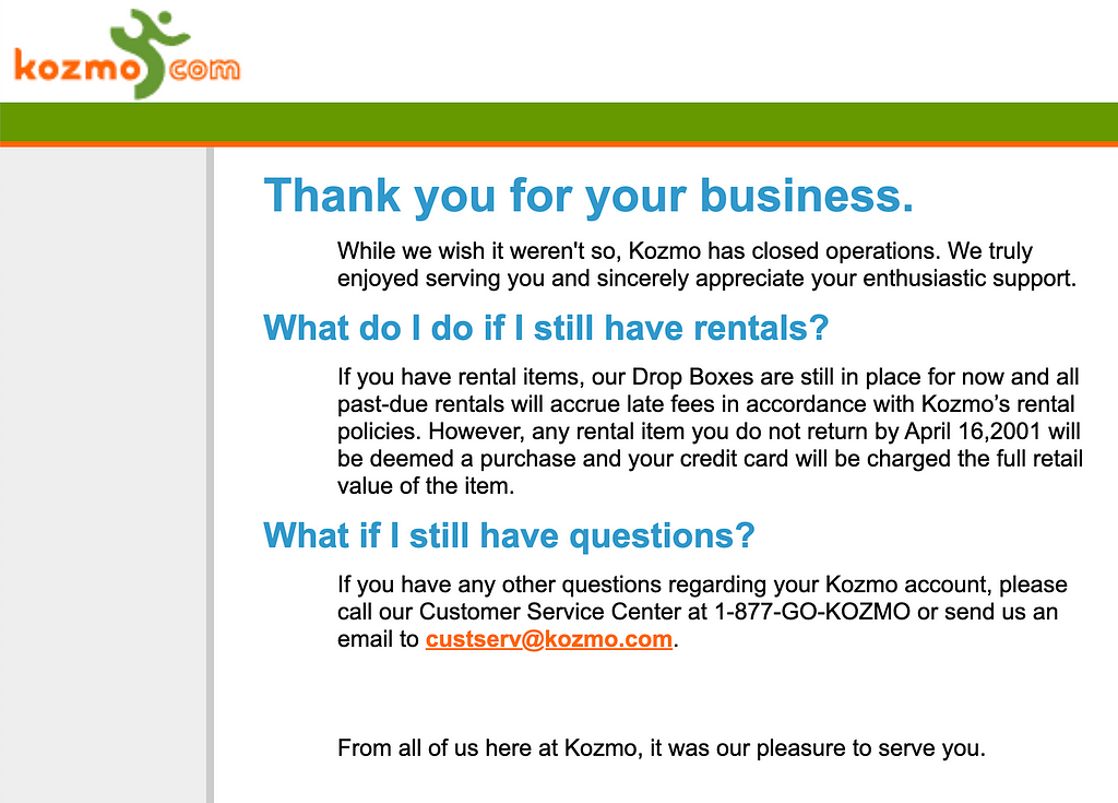 Goodbye message that customers saw on Kozmo.com when the company shut down for good in 2001
