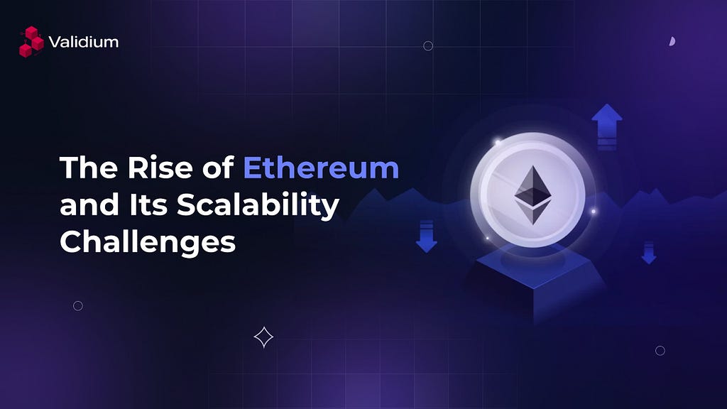 Validium: The Game-Changer for Ethereum’s Transaction Revolution