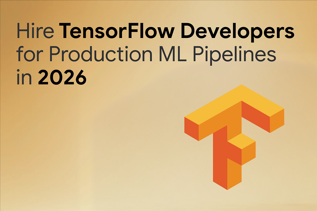 Hire TensorFlow Developers