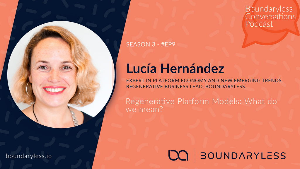 Regenerative Platform Models: What do we mean? — with Lucía Hernandez