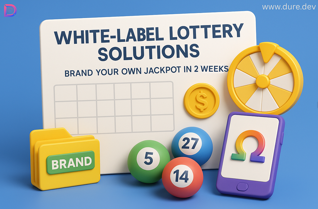 White-Label Lottery Solutions — Brand Your Own Jackpot in 2 Weeks