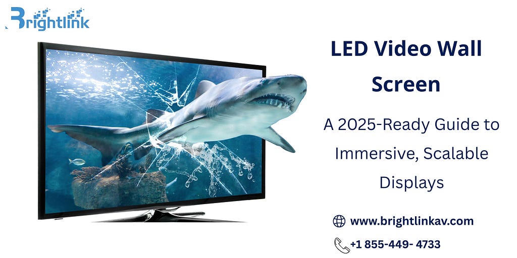 LED Video Wall Screen: A 2025-Ready Guide to Immersive, Scalable Displays
