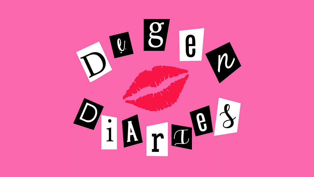 “Degen Diaries” in B&W magazine cut-out font with hot pink “kiss” mark in the middle on bubblegum pink background.