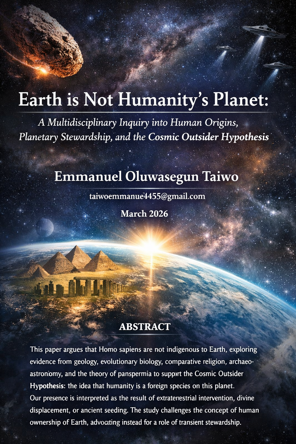 Earth Was Never Ours: Science Scripture and the Cosmic Case Against Hu