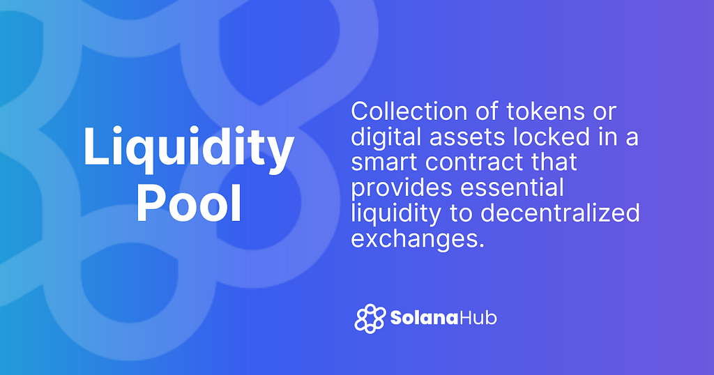 The Basics of Liquidity Pools, definition of liquidity pool