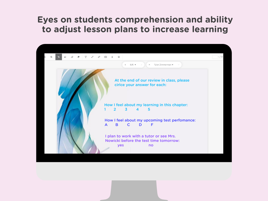Eyes on students comprehension and ability to adjust lesson plans to increase learning