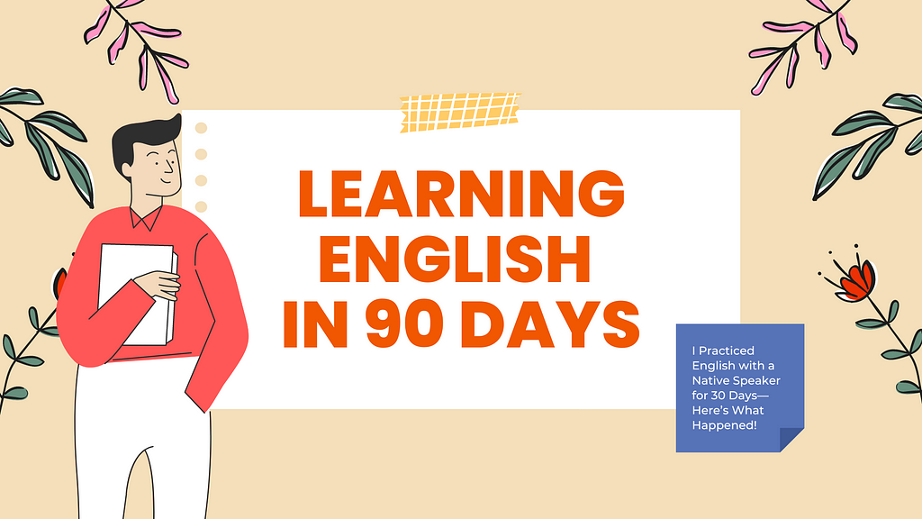 Learning english in 90 days