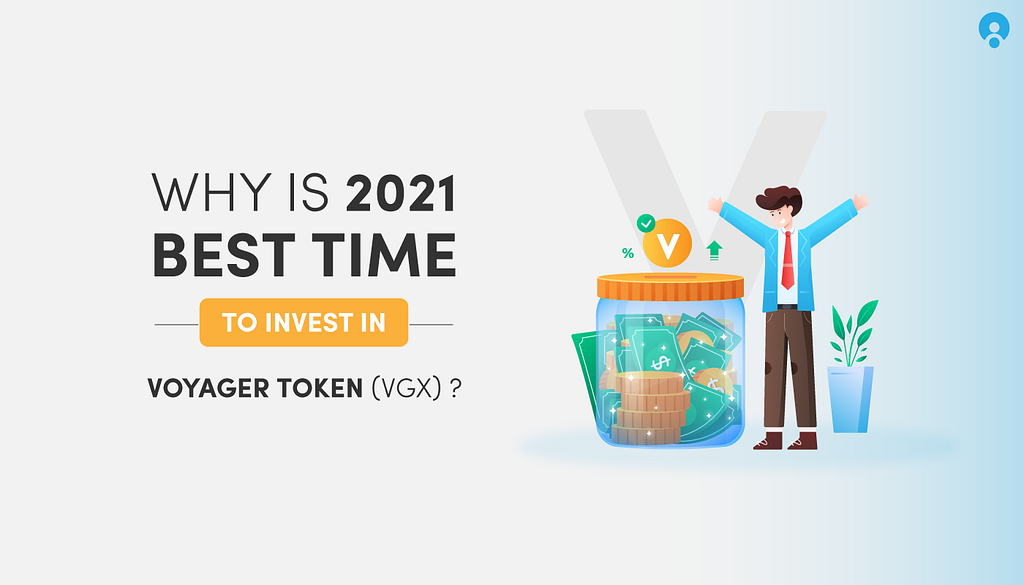 Best Time to Invest in Voyager (VGX)