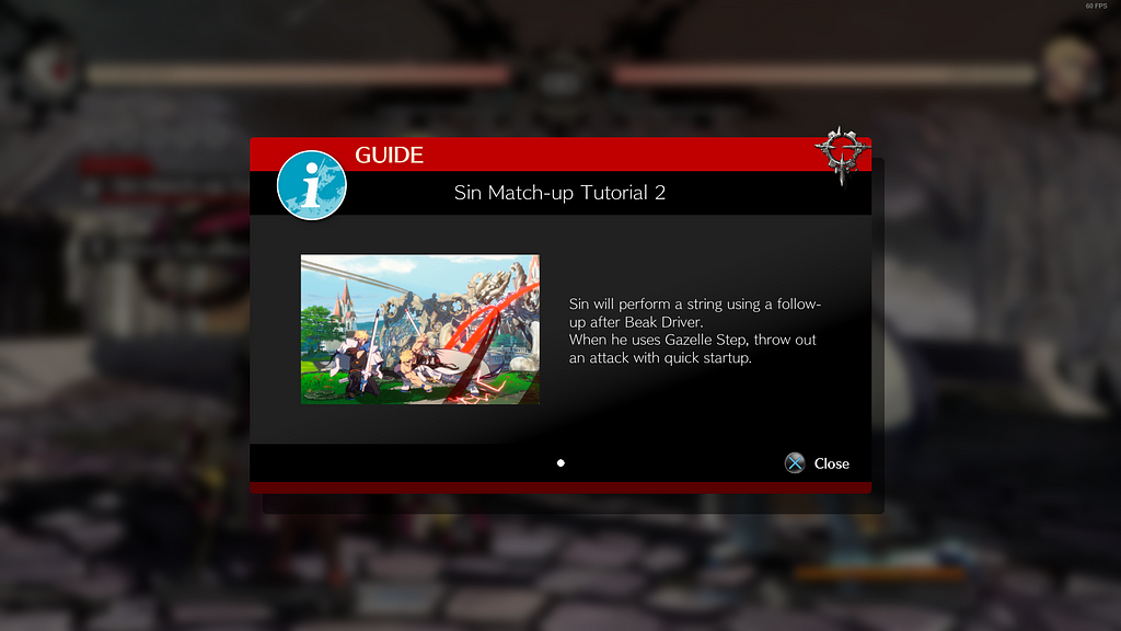 A guide pop up in the mission tab that reads “Sin Match-up Tutorial 2. Sin will perform a string using a follow-up after Beak Driver. When he uses Gazelle Step, throw out an attack with quick startup.” There is also an image of Sin using Gazelle Step.