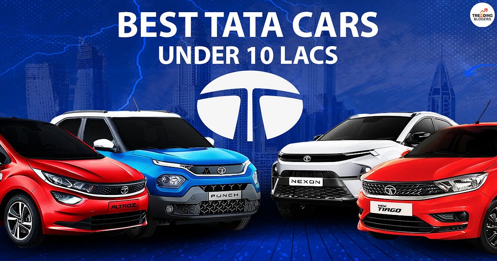 Best Tata Cars Under 10 Lacs