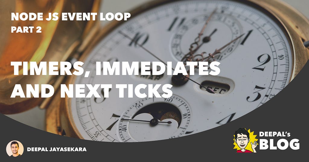 Timers immediates and process nexttick nodejs event loop part 2 devsday ru