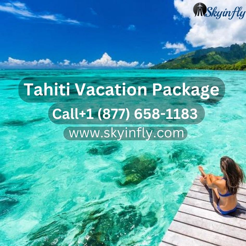 Tahiti Vacation Packages