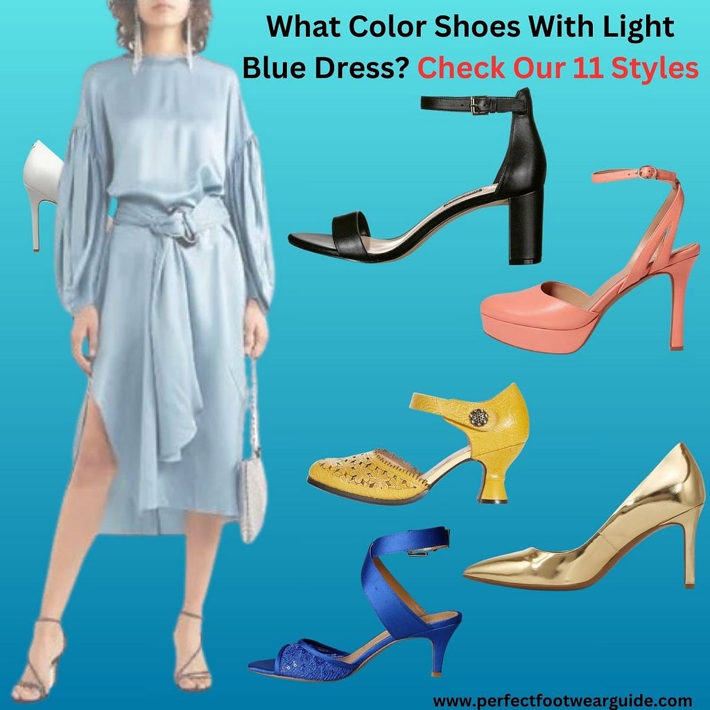What color shoes to wear with a light blue dress?