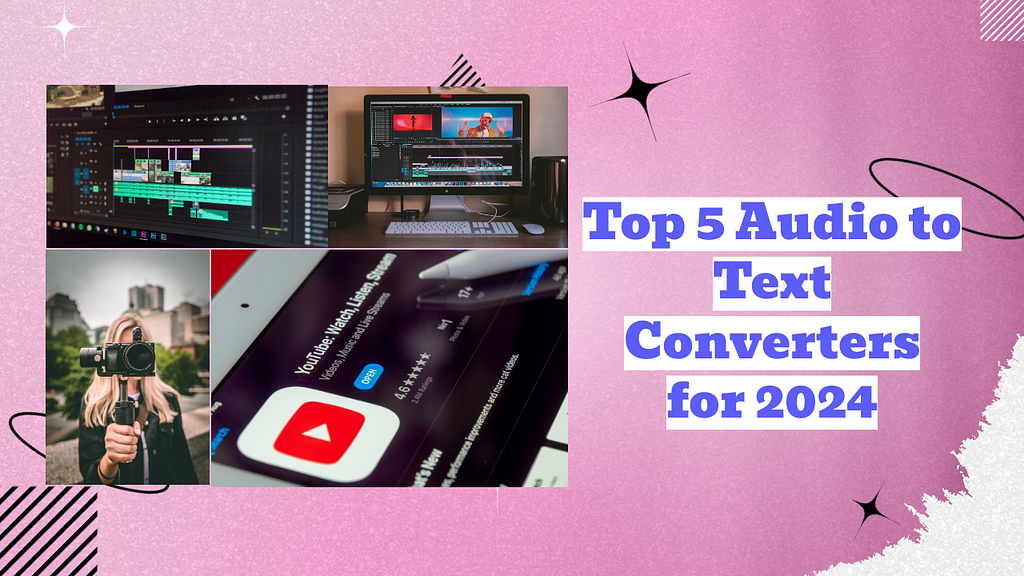 Top 5 Audio to Text Converters