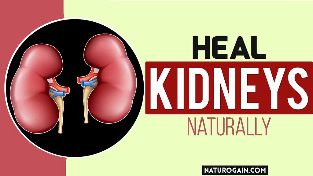 Heal Kidneys Naturally